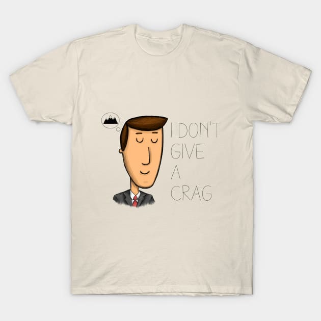 I dont give crap T-Shirt by FrancisMacomber